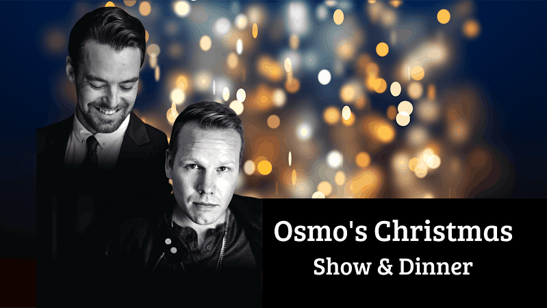 Osmo's Christmas Show & Dinner-tapahtuman kuva