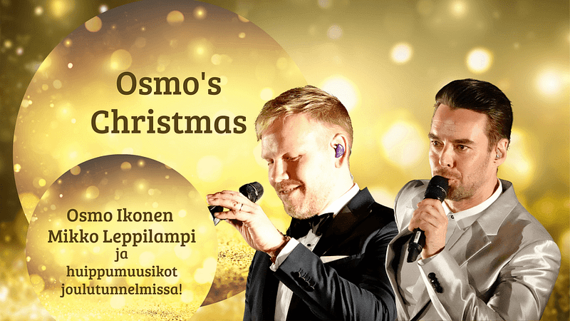 Osmo's Christmas Osmo Ikonen ja Mikko Leppilampi joulutunnelmissa