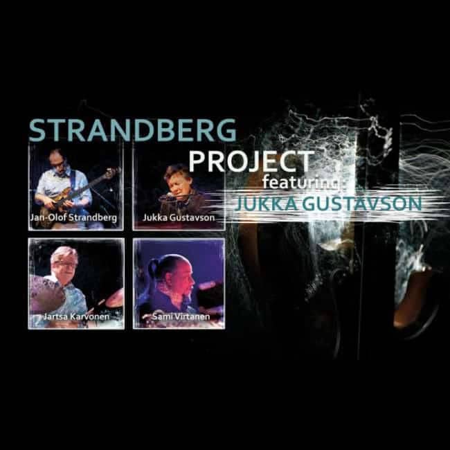 Jukka Gustavson & Strandberg Project